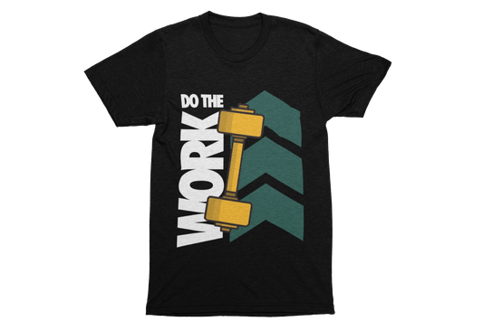 Do the Work Team T-Shirt — Motivational Arrow Graphic Tee