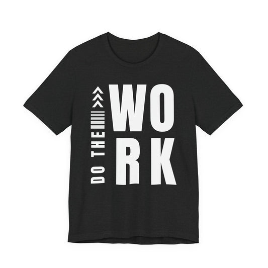 Do The Work Tee - Summit 2026 Tee
