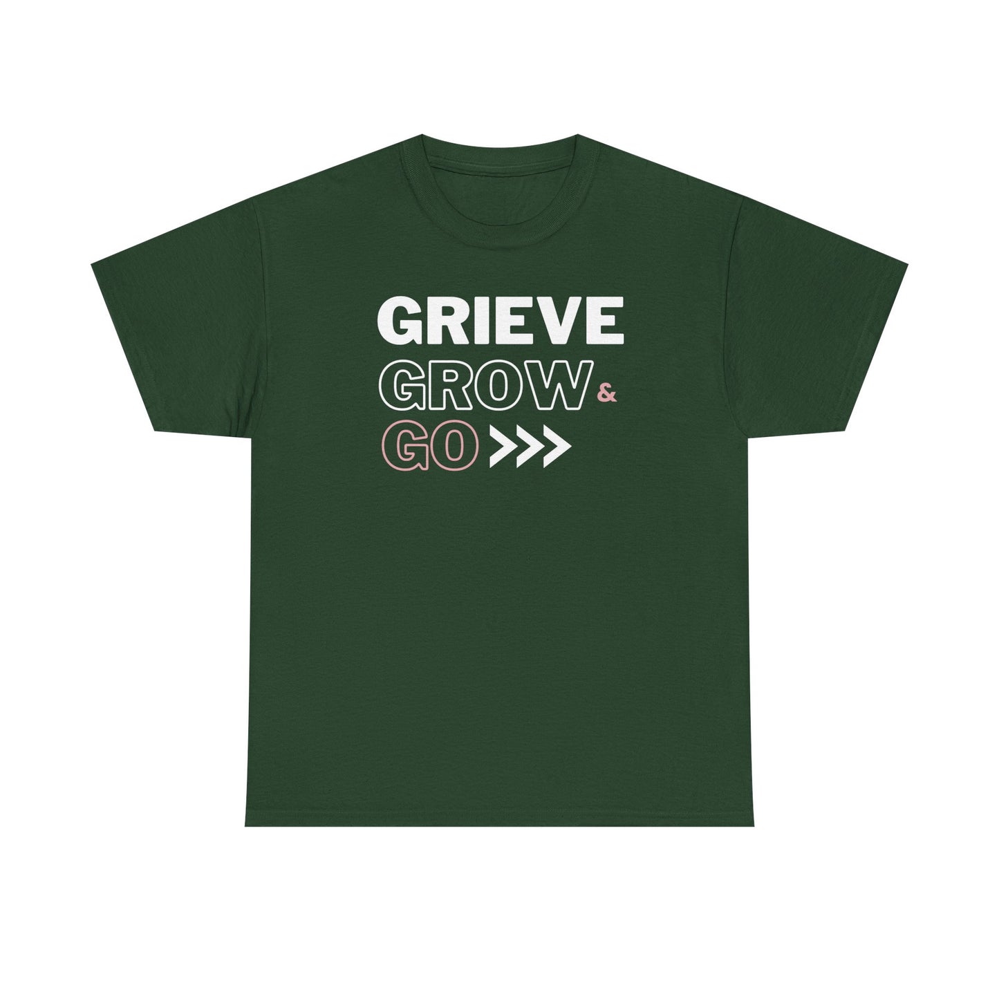 Grieve Grow and Go Tee