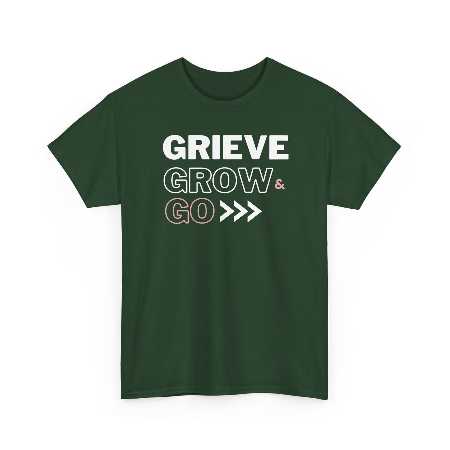 Grieve Grow and Go Tee